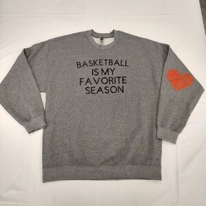 Basketball Is My Favorite Season Women's Grey Long Sleeve Sweatshirt Size XL